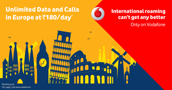 Vodafone launches first-ever truly unlimited international roaming plan across UK and Europe at Rs.180 per day