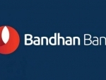 Private lender Bandhan Bank records impressive business growth