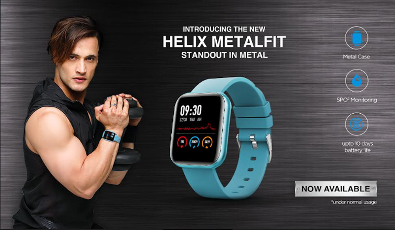 Helix Brand Ambassador Asim Riaz launches new Metalfit Smartwatch Range available on Amazon India