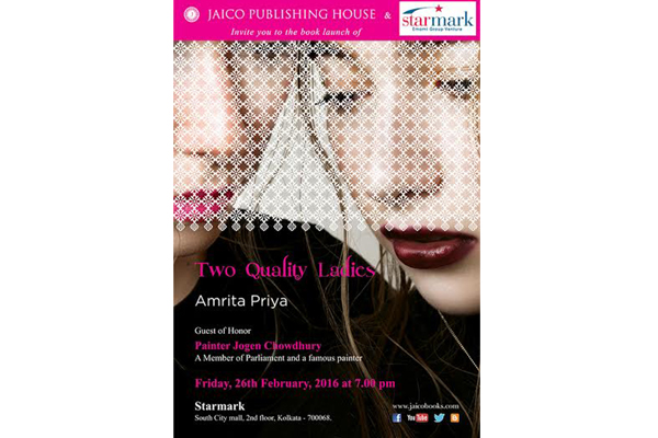 Starmark, Jaico Publishing House to host launch of Amrita Priyaâ€™s novel Two Quality Ladies