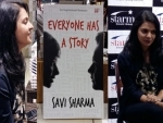 Everyone has a story and Savi Sharma is determined to find them