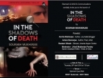 Launch of Sourabh Mukherjeeâ€™s In the Shadows of Death at Starmark