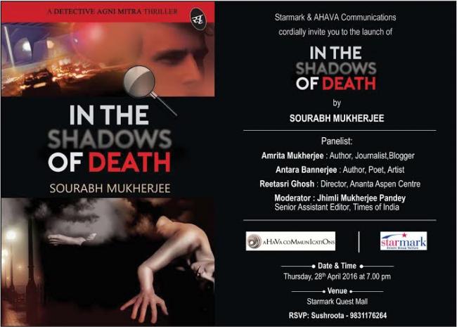 Launch of Sourabh Mukherjeeâ€™s In the Shadows of Death at Starmark