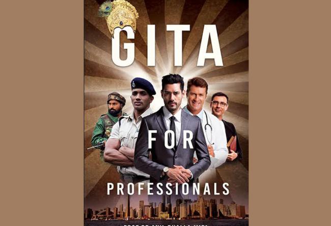 Gita For Professionals simplifies the lessons from the iconic book for everyone 