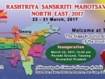 Rashtriya Sanskriti Mahotsav to be held across North-east India starting from Thursday
