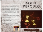 Awart Katiyar twists a plot around Agent Perculo 