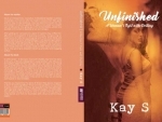 Author interview: Kay S talks about her book 'Unfinished'