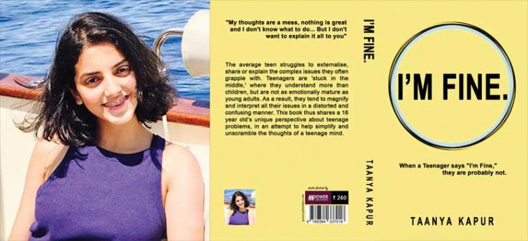 Author interview: Teenage writer Taanya Kapur on her book 'I'm Fine' 
