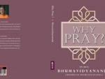 Book review: 'Why Pray' talks about the importance of prayers 