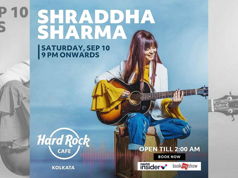 Head to Hard Rock Cafe Kolkata to listen to Shraddha Sharma tomorrow