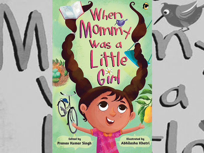 Do you know what mommy did when she was a little girl? New book crowd-sources their stories