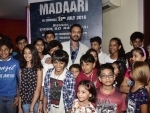 Madaari gets a thumbs up from young critics