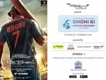  M. S. Dhoni â€“ The Untold Story's first episode of Dhoni Ki Ankahi Kahaani released