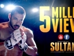 Sultan trailer gets over 5 million views in just 24 hours