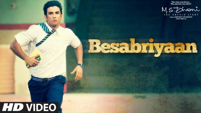 Besabriyaan song from MS Dhoni: The Untold Story released