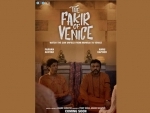 First look poster of The Fakir Of Venice unveiled
