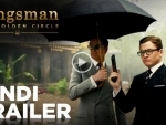 Kingsman: The Golden Circle Hindi trailer released