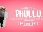 Motion poster of Phullu released today 