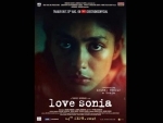 Trailer of Love Sonia to release tomorrow