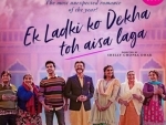 Makers release trailer of Ek Ladki Ko Dekha Toh Aisa Laga