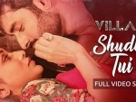 Villain makers release first song Sudhu Tui, features actors Ankush, Mimi