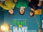 Makers of Nanu Ki Jaanu release new poster