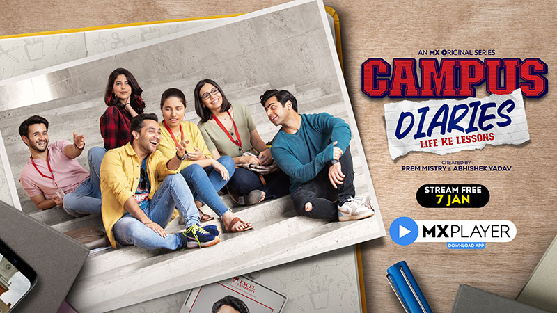 MX Player's Campus Diaries, drama of five students at a university, to premiere in Jan 2022