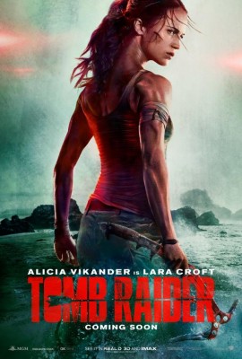 New poster of upcoming Hollywood movie Tomb Raider released