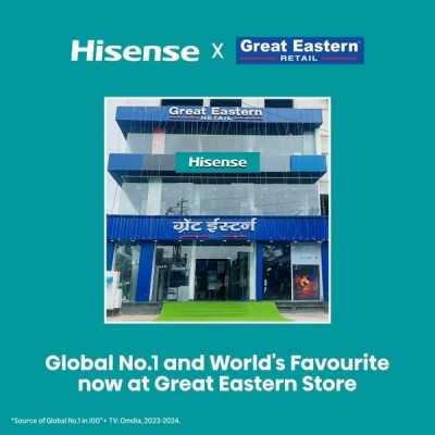 Hisense India strengthens retail footprint with Great Eastern Retail's partnership