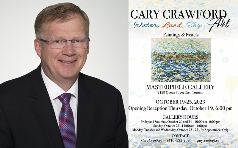 Ex-Toronto City Councillor, Gary Crawford to showcase ‘Water, Land, Sky-Paintings and Pastels’